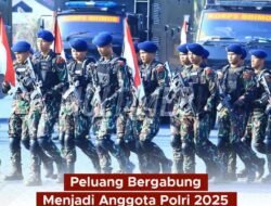 Divisi Humas polri Umumkan Penerimaan Anggota Polri Tahun 2025: Akpol, Bintara, dan Tamtama